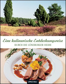 Eine kulinarische Entdeckungsreise - Lneburger Heide (Buch)