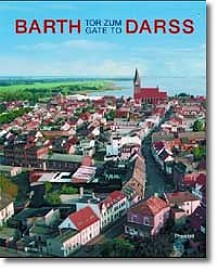 Barth  Das Tor zum Darss / Barth - Gate to Darss