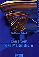 Leise tnt das Martinshorn