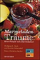 Marmeladen-Trume