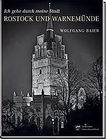 Rostock und Warnemnde - Ich gehe durch meine Stadt