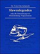 Slawenlegenden oder die Entstehung von Mecklenburg-Vorpommern