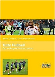 Tutto Fuball  Das auergewhnliche Lexikon (Buch)