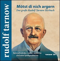 Mtst di nich argern - Das groe Rudolf Tarnow Hrbuch